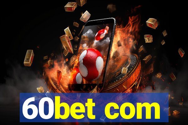 60bet com